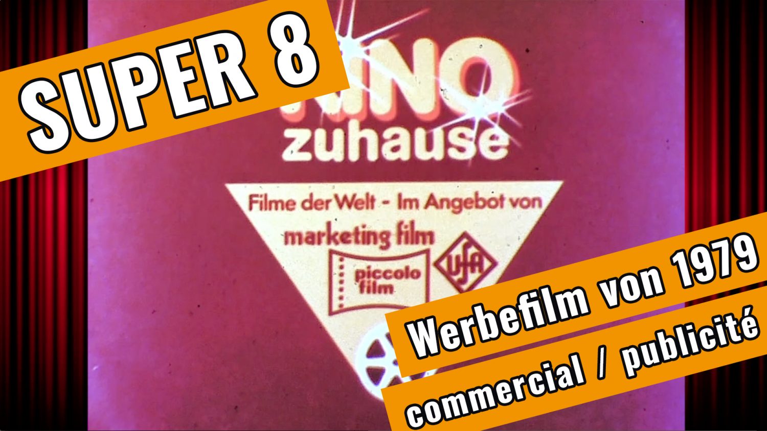 Kino zuhause - Super 8 Werbefilm