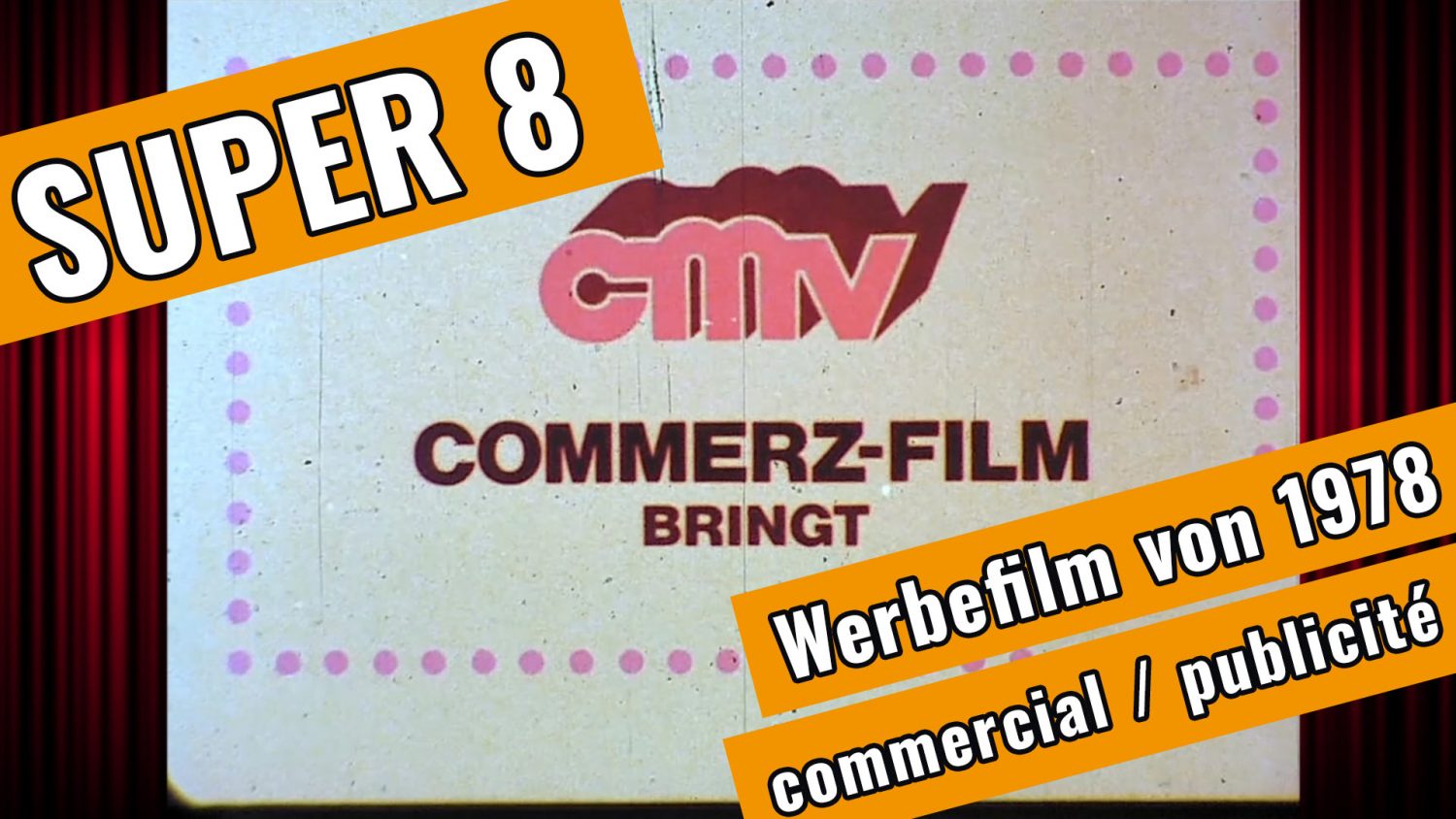 CMV präsentiert auf Super 8