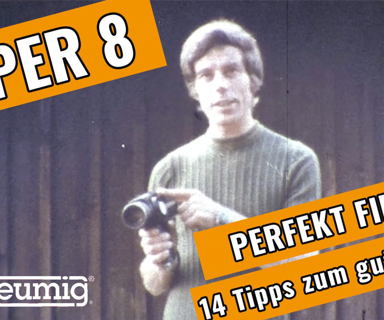 Eumig - Perfekt Filmen mit Super 8