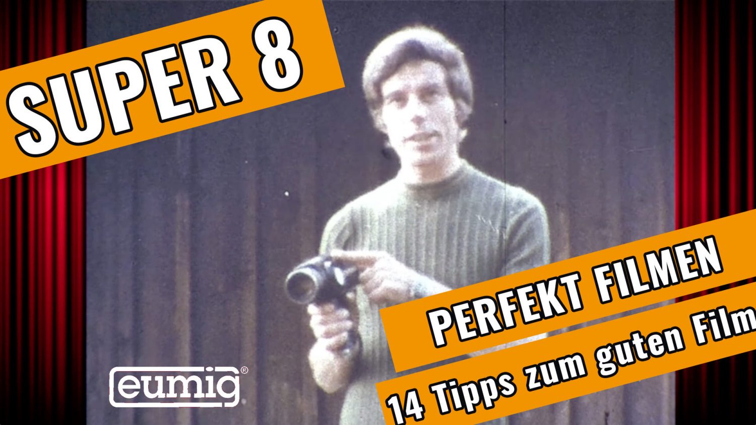 Eumig - Perfekt Filmen mit Super 8