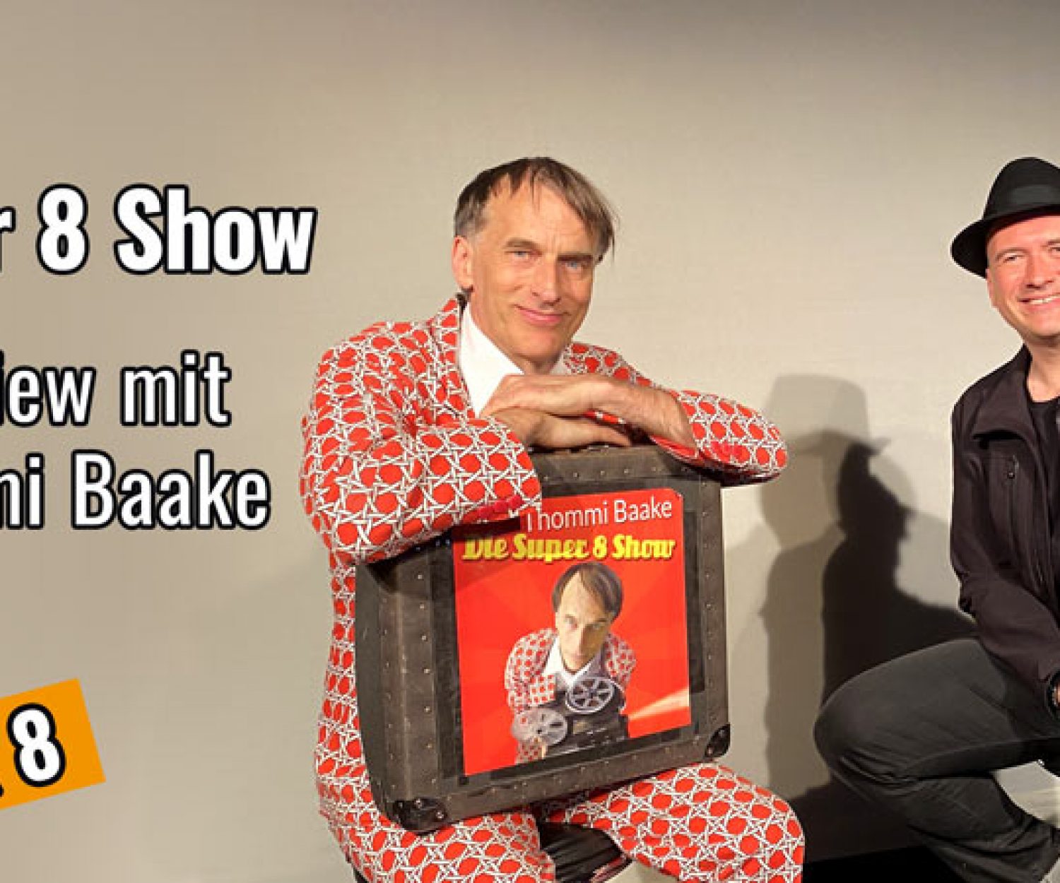 Die Super 8 Show - 2. Teil des Interviews mit Thommi Baake