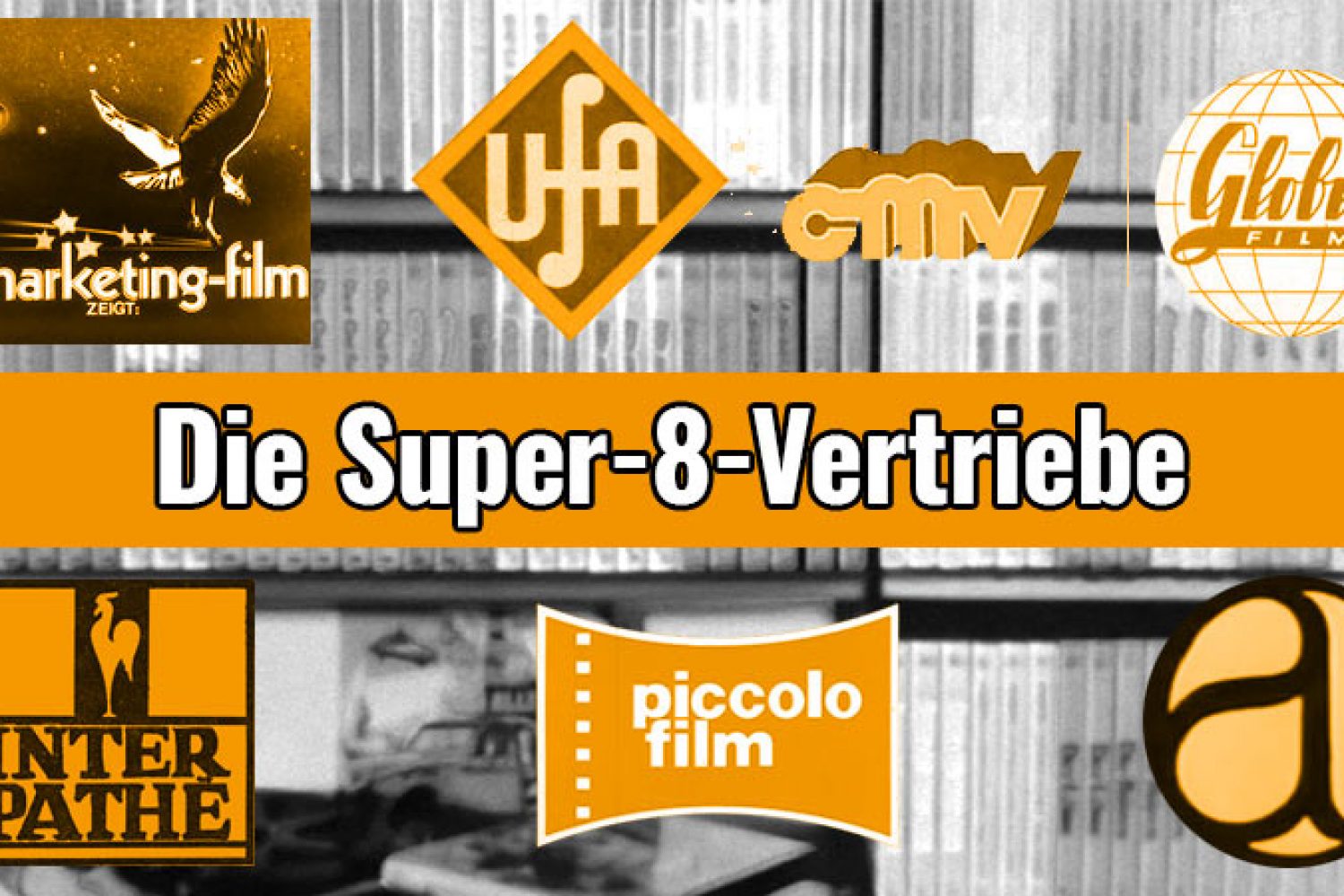 Die Super-8-Firmen