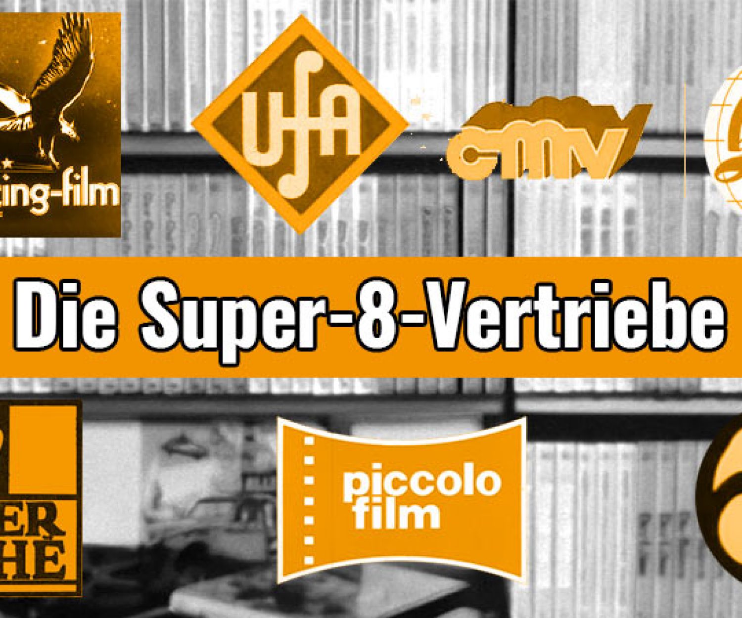 Die Super-8-Firmen