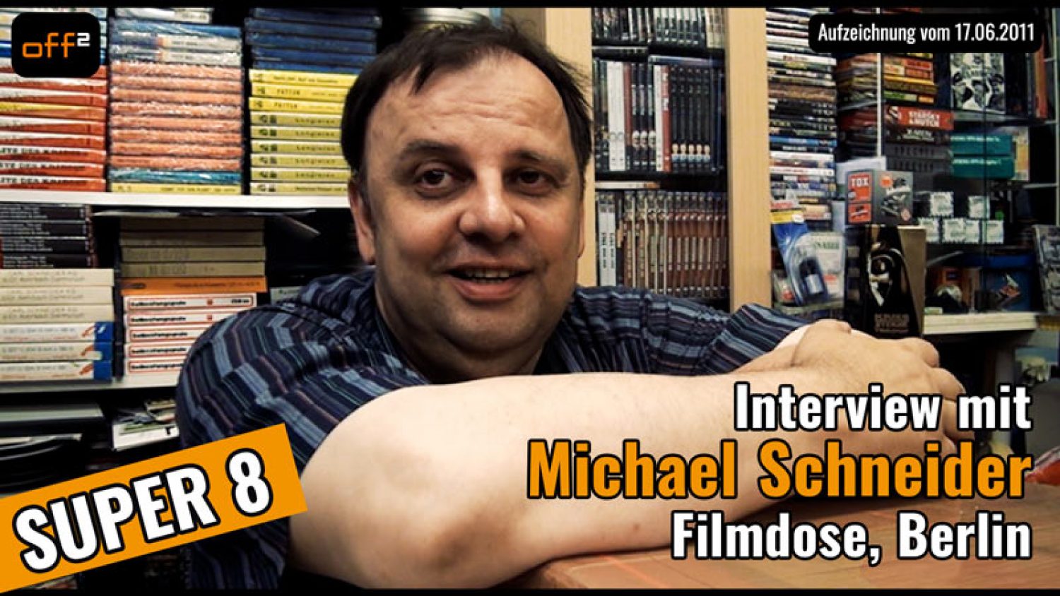 Michael Schneider, Super 8 Berlin, Filmdose