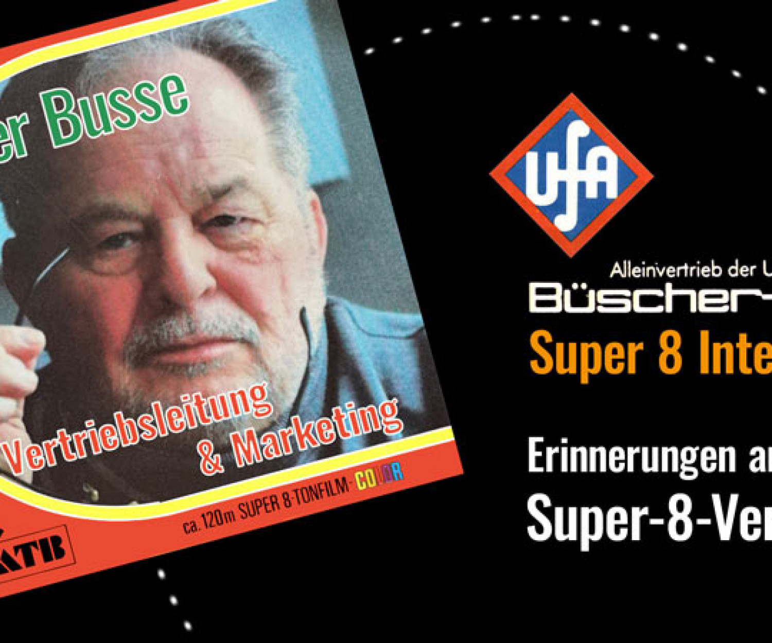 Werber Busse Interview zu Ufa Büscher Film