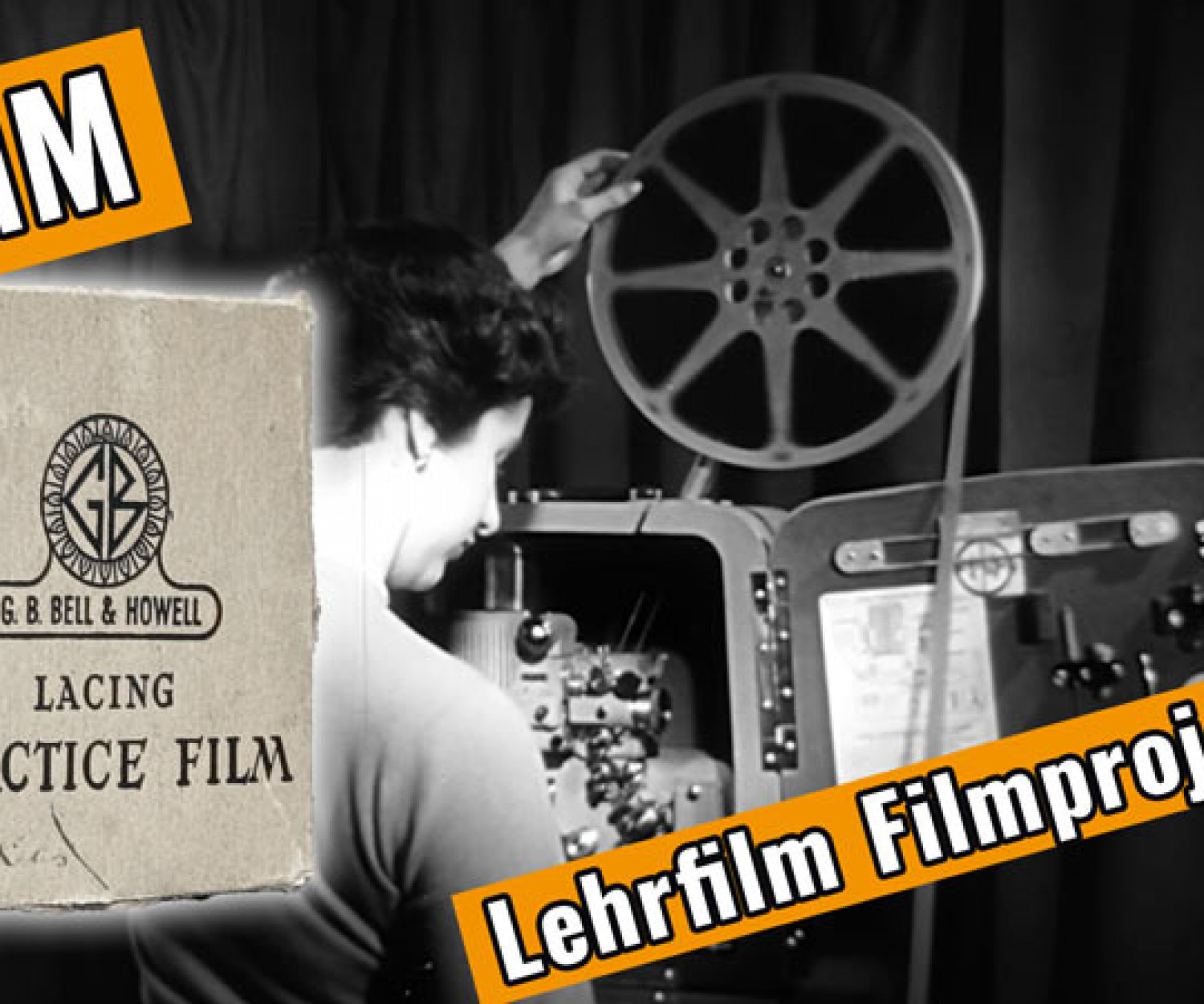 Lehrfilm Filmprojektion